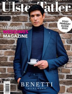 Ulster Tatler – January 2025