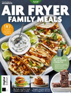 Woman&Home Air Fryer Family Meals – 3rd Edition 2024