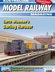 Australian Model Railway Magazine – February 2025