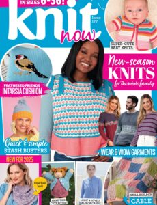 Knit Now – Issue 177 2025