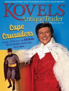 Kovels Antique Trader – February 2025