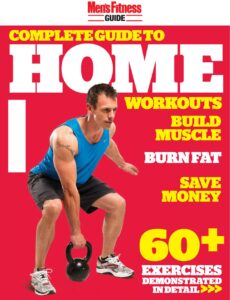 Men’s Fitness Guides – Issue 47 2025