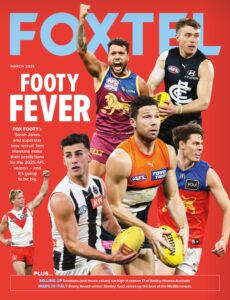 Foxtel Magazine – March 2025