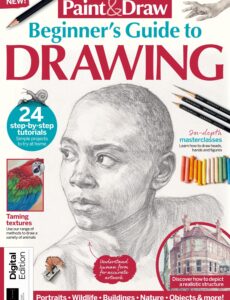 Paint & Draw – Beginner’s Guide to Drawing – 3rd Edition 2025
