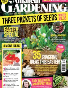 Amateur Gardening – 19 April 2025