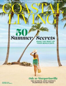 Coastal Living – Summer 2025