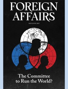 Foreign Affairs – May-June 2025