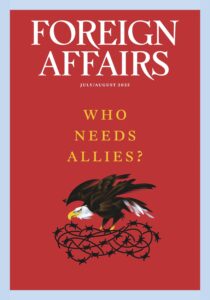 Foreign Affairs – July-August 2025