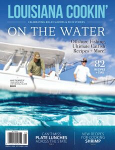 Louisiana Cookin’ – July-August 2025