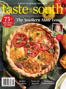 Taste of the South – July-August 2025