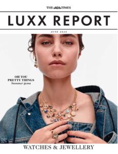 The Times Luxx Report – June 2025