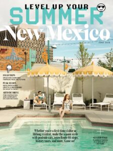 New Mexico Magazine – June 2025
