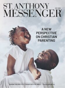 St Anthony Messenger – May 2025