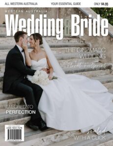 Western Australia Wedding & Bride – Issue 23, 2025