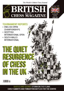British Chess Magazine – August 2025