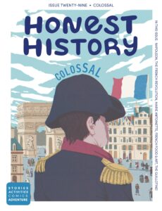 Honest History – Issue 29, Fall 2025