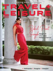Travel + Leisure India & South Asia – August 2025