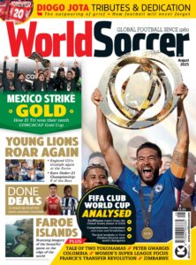 World Soccer – August 2025