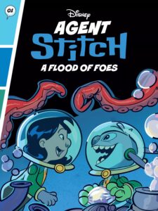 Disney Agent Stitch Aflood of foos – Issue 01, 2025