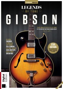 Guitarist Presents – Legends of Tone Gibson, 11th Edition 2025