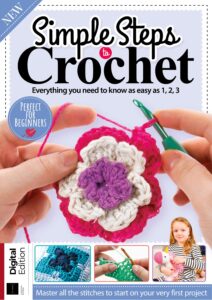 Simple Steps to Crochet – 16th Edition, 2025