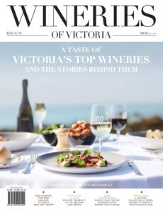 Wineries of Victoria – Issue 16, 2025
