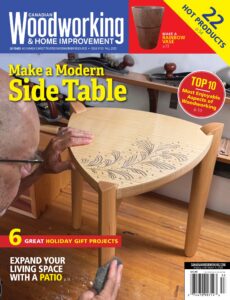 Canadian Woodworking & Home Improvement – Issue 153, Fall 2025