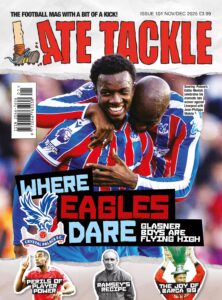 Late Tackle Football Magazine – 6 October 2025