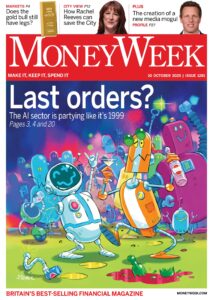 MoneyWeek – Issue 1281, 10 October 2025