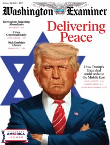 Washington Examiner – October 22, 2025