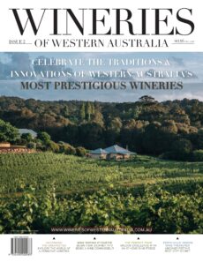 Wineries of New South Wales – Issue 02, 2025