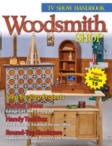 Woodsmith Shop – TV Show HandBook 2025