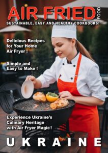 Air Fried Food – Ukraine, 2025