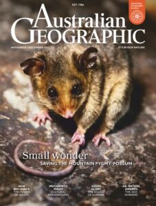 Australian Geographic – November-December 2025