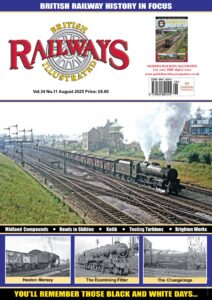 British Railways Illustrated – August 2025