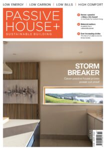 Passive House+ – Issue 49 2025 (Irish Edition)