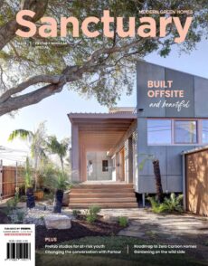 Sanctuary Modern Green Homes – Issue 73, 2025
