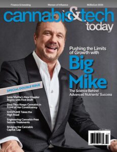 Cannabis & Tech Today – Vol  7 Issue 4, 2025