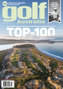 Golf Australia – Issue 440, January 2026