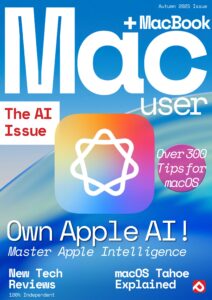 Mac + MacBook User -The AI Issue, Autumn 2025