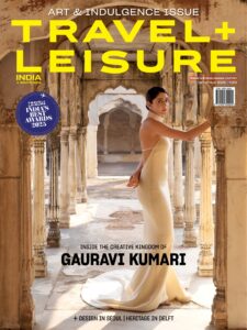 Travel + Leisure India & South Asia – December 2025