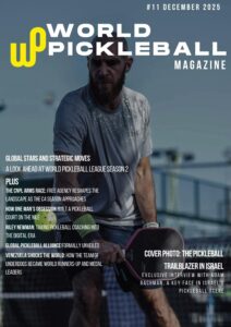 World Pickleball Magazine – Issue 11, December 2025