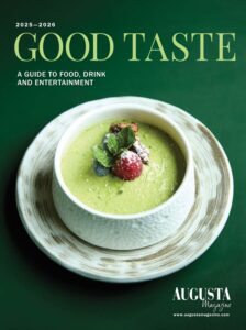 Augusta Magazine  Good Taste 2025-2026