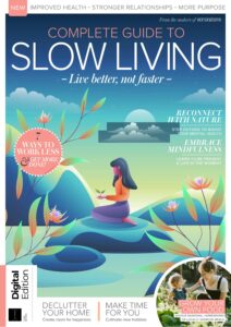 Complete Guide to Slow Living – 3rd Edition, 2026