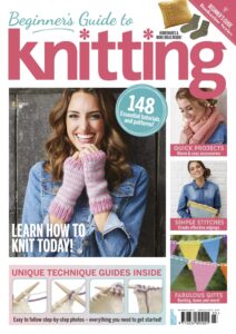 Knitting & Crochet Specials – Beginner’s Guide To Knitting …