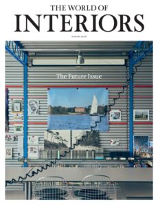The World of Interiors – March 2026