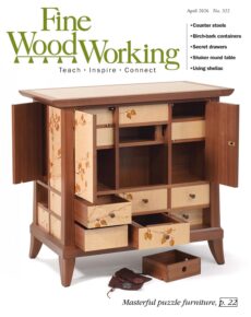 Fine Woodworking – Issue 322, April 2026