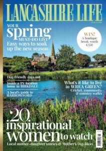 Lancashire Life – March 2026