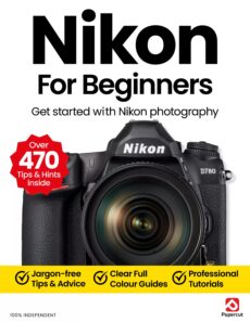 Nikon For Beginners – 23rd Edition 2026