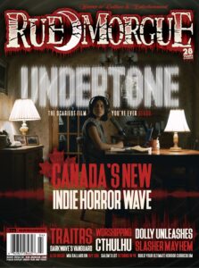 RUE MORGUE – Issue 229, March-April 2026